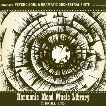 Psycho Soul & Dramatic Orchestral Suite by Various Artists - album cover