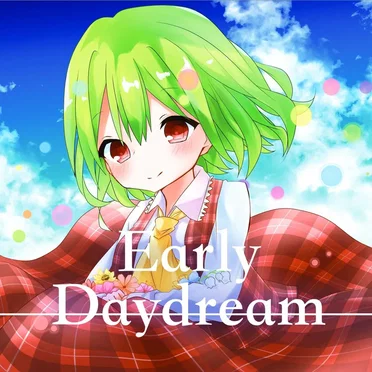 Early Daydream