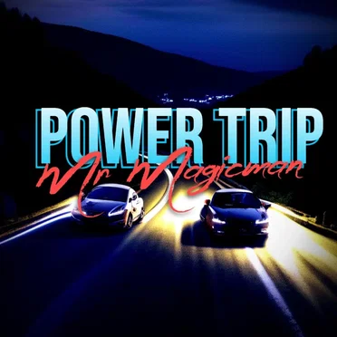 Power Trip by Mr. Magicman - album cover