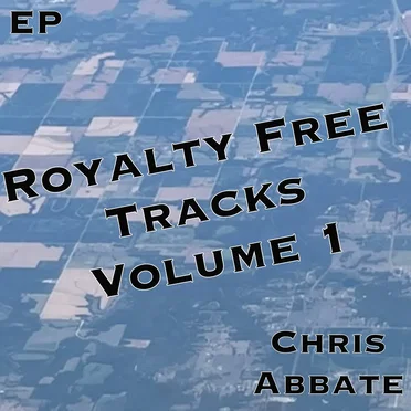 Royalty Free Tracks Volume 1 by Chris Abbate - album cover