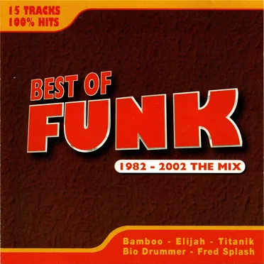 Best of Funk 1982-2002 The Mix by Various Artists - album cover