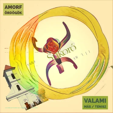 Valami más / Tenisz by Amorf Ördögök - album cover