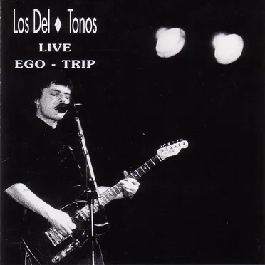 Ego Trip by Los Deltonos - album cover