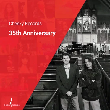 Chesky Records 35th Anniversary Collection by Various Artists - album cover