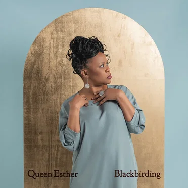 Blackbirding by Queen Esther - album cover