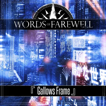 Gallows Frame by Words of Farewell - album cover