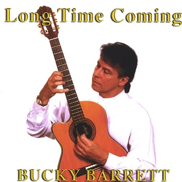Long Time Coming by Bucky Barrett - album cover