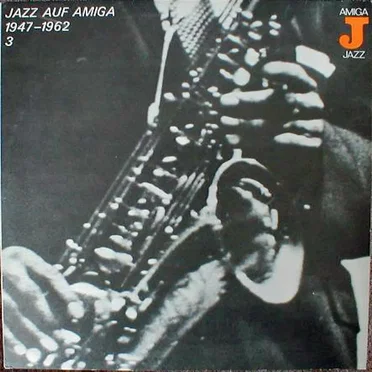 Jazz auf AMIGA 1947-1962 (3) by Various Artists - album cover