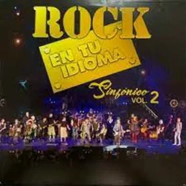 Rock en tu idioma sinfónico, vol. 2 by Various Artists - album cover