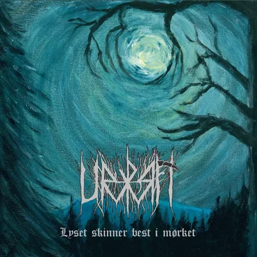 Lyset skinner best i mørket by Urkraft - album cover