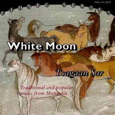 Traditional and Popular Music From Mongolia by Tsagaan Sar - album cover