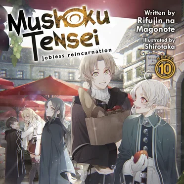 Mushoku Tensei: Jobless Reincarnation, Novel 10 by Rifujin na Magonote - album cover