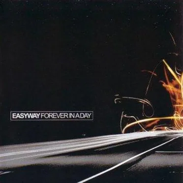 Forever in a Day by Easyway - album cover