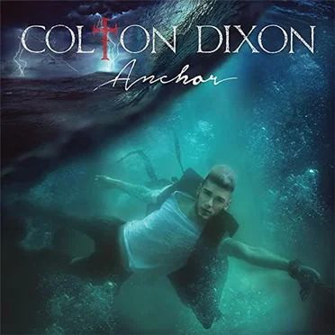 Anchor by Colton Dixon - album cover