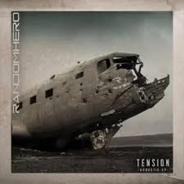 Tension: Acoustic EP by Random Hero - album cover