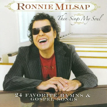 Then Sings My Soul: 24 Favorite Hymns and Gospel Songs