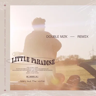 Little Paradise (Double MZK remix) (extended)