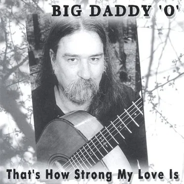 That’s How Strong My Love Is