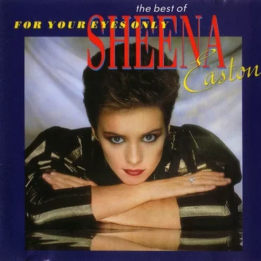For Your Eyes Only: The Best of Sheena Easton
