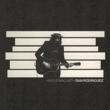 An Evening With Dan Rodriguez
