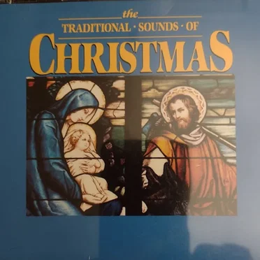 The Traditional Sounds of Christmas by Various Artists - album cover