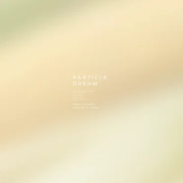 Particle Dream