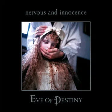Nervous and Innocence by Eve of Destiny - album cover