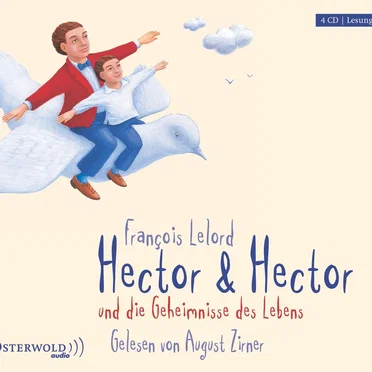 Hector & Hector und die Geheimnisse des Lebens by François Lelord - album cover