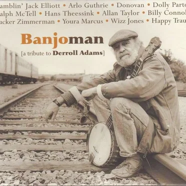 Banjoman: A Tribute to Derroll Adams by Various Artists - album cover
