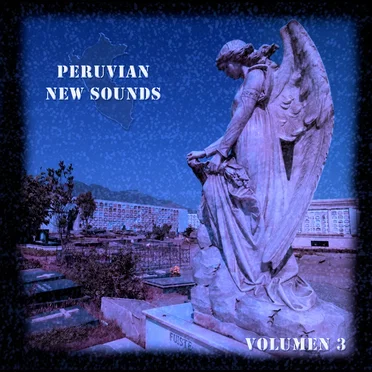 Peruvian New Sounds Vol. 3 by Various Artists - album cover
