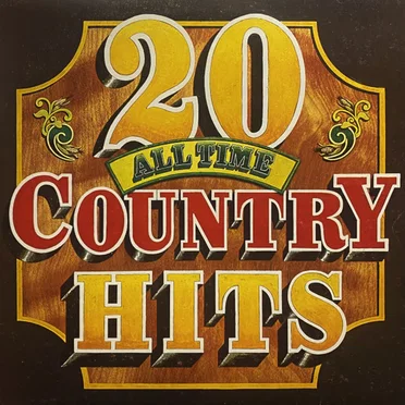 20 All-Time Country Hits by Various Artists - album cover