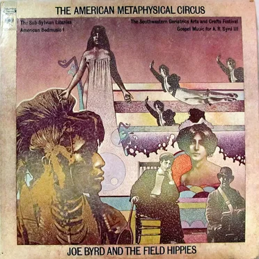 The American Metaphysical Circus by Joe Byrd and the Field Hippies - album cover
