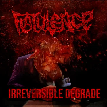 Irreversible Degrade by Flatulence - album cover