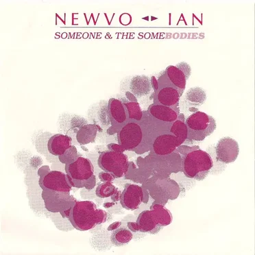 Newvo / Ian by Someone and the Somebodies - album cover