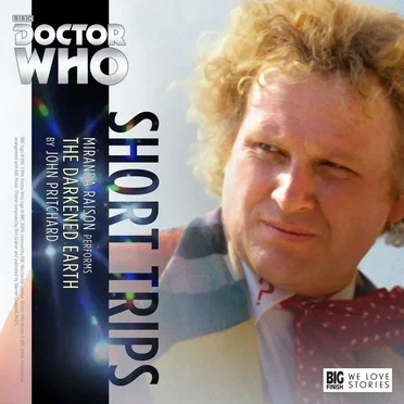 Doctor Who - Short Trips: The Darkened Earth by John Pritchard - album cover