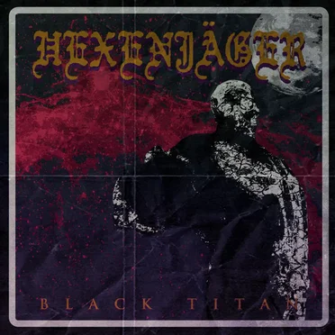 Black Titan by Hexenjäger - album cover