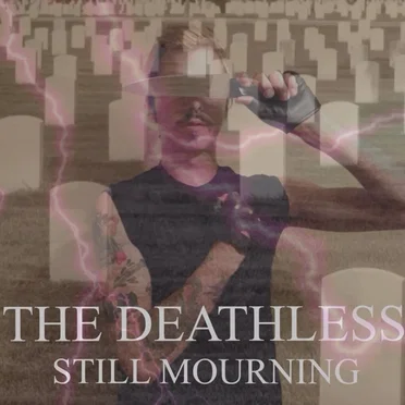 Still Mourning by The Deathless - album cover