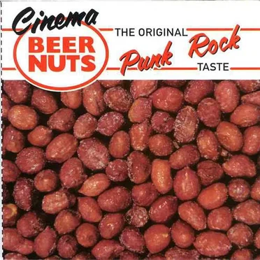 Cinema Beer Nuts: The Original Punk Rock Taste by Various Artists - album cover