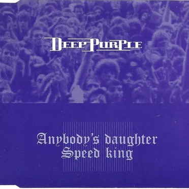 Anyone’s Daughter / Speed King