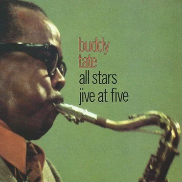 Jive At Five by The Buddy Tate All Stars - album cover