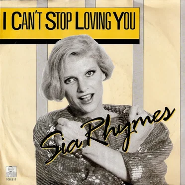 I Can't Stop Loving You by Sia Rhymes - album cover