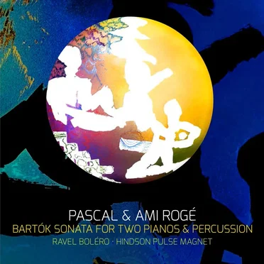 Bartók: Sonata for Two Pianos & Percussion / Ravel: Bolero / Hindson: Pulse Magnet