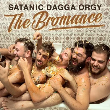 The Bromance EP by Satanic Dagga Orgy - album cover