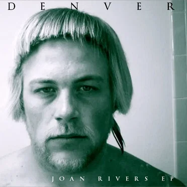 Joan Rivers EP by Denver - album cover
