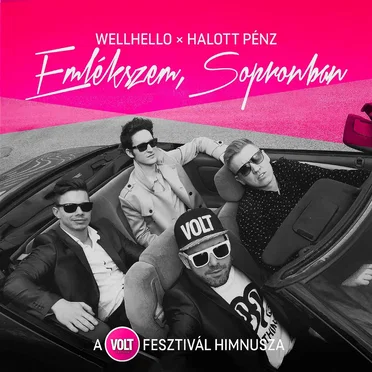 Emlékszem, Sopronban (A Volt Fesztivál himnusza)