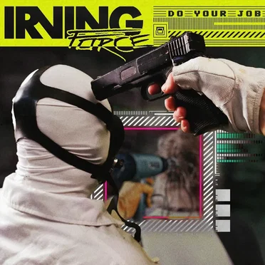 Do Your Job by Irving Force - album cover