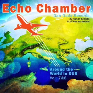 Echo Chamber: Around the World in Dub, Volumes 7 & 8 by Various Artists - album cover