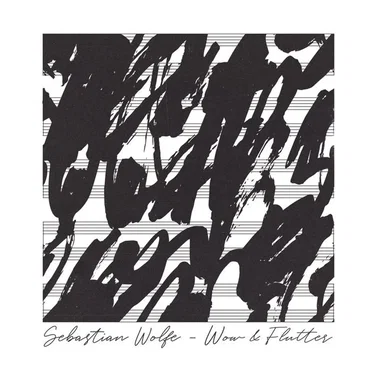 Wow & Flutter by Sebastian Wolfe - album cover