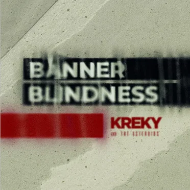 Banner Blindness by Kreky & the Asteroids - album cover