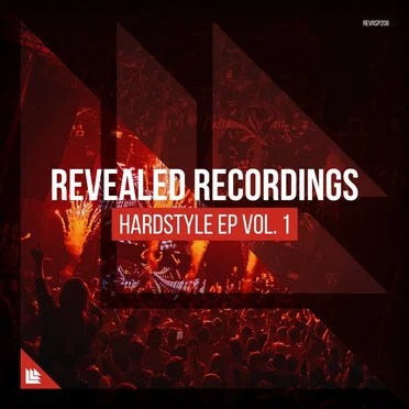 Revealed Recordings Presents Hardstyle EP Vol. 1 by Various Artists - album cover